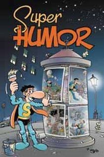SÚPER HUMOR SUPERLÓPEZ Nº 12  BRUJULA ESDRUJULA , LA
