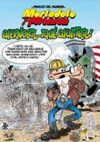 MORTADELO Y FILEMÓN. CHERNOBIL...¡QUÉ CUCHITRIL!