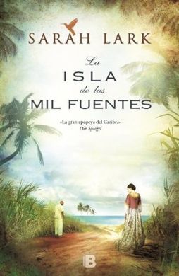 TRILOGÍA SARAH LARK (SAGA DEL CARIBE)