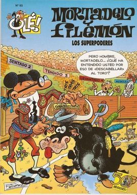 OLE! MORTADELO Y FILEMÓN. LOS SUPERPODERES