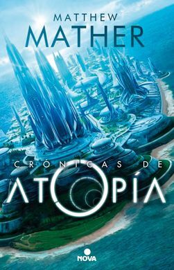 LAS CRÓNICAS DE ATOPÍA