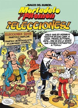MORTADELO Y FILEMÓN. 179: ¡ELECCIONES!