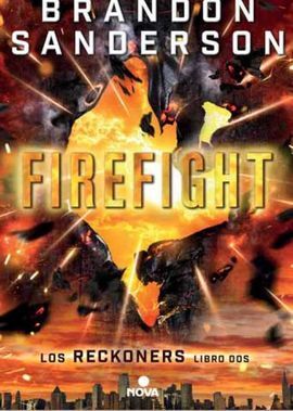 FIREFIGHT. RECKONERS VOL. II