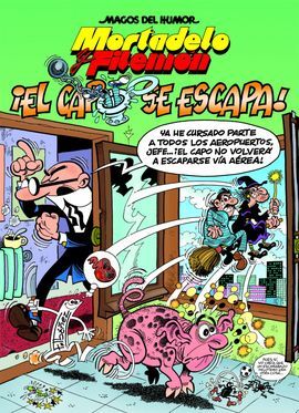 MORTADELO Y FILEMÓN ¡EL CAPO SE ESCAPA!