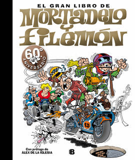 EL GRAN LIBRO MORTADELO Y FILEMON (60 ANIVERSARIO)