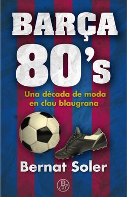 EL BARÇA DELS 80