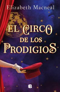 EL CIRCO DE LOS PRODIGIOS