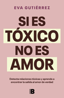 SI ES TOXICO NO ES AMOR