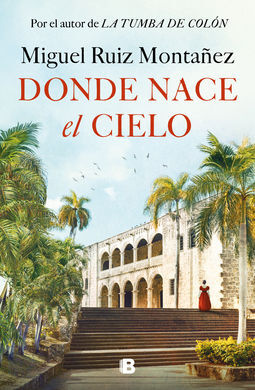 DONDE NACE EL CIELO