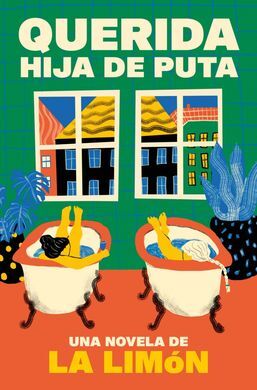 QUERIDA HIJA DE PUTA