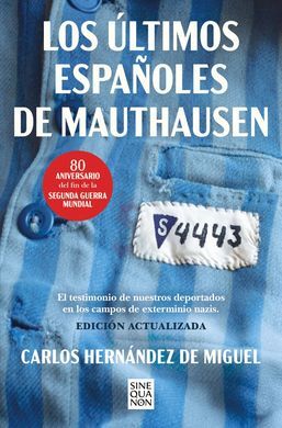 ULTIMOS ESPAÑOLES DE MAUTHAUSEN(ED.ACTU)