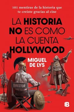 HISTORIA NO ES COMO LA CUENTA HOLLYWOOD