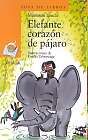 ELEFANTE CORAZÓN DE PÁJARO