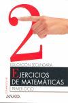 EJERCICIOS MATEMATICAS 2.SECUNDARIA PRIMER CICLO