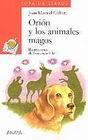 ORION Y LOS ANIMALES MAGOS