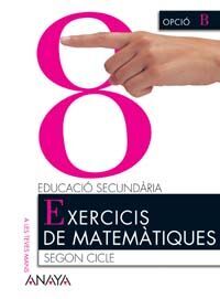 EXERCICIS DE MATEMÃTIQUES 8.