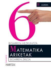 MATEMATIKA ARIKETAK 6