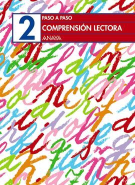 COMPRENSIÓN LECTORA 2. PASO A PASO