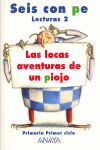 LECTURAS 2. LAS LOCAS AVENTURAS DE UN PIOJO - 1º CICLO - ED. PRIM.