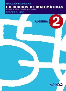E.S.O.-EJ.MATEMATICAS 2 (3º) (2008). ALGEBRA