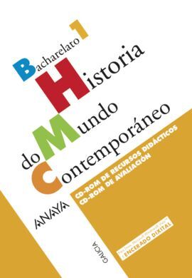 HISTORIA DO MUNDO CONTEMPORÁNEO. CD-ROM DE RECURSOS DIDÁCTICOS. CD-ROM DE AVALIACIÓN.