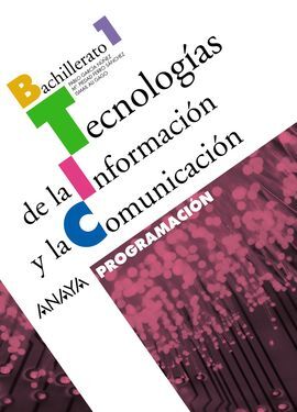 TECNOLOGÃAS DE LA INFORMACIÃN Y LA COMUNICACIÃN. PROGRAMACIÃN.