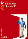 MATEMÁTICAS. CUADERNO 2 - SERIE ABRE LA PUERTA - 5º ED. PRIM.