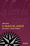 EL PALACIO DEL SILENCIO. LA LLAVE DEL TIEMPO, 7