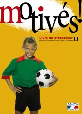 MOTIVÃS! II. MATÃRIEL DU PROFESSEUR.