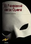 EL FANTASMA DE LA ÓPERA