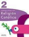 RELIGION CATOLICA. 2º ED. PRIM.
