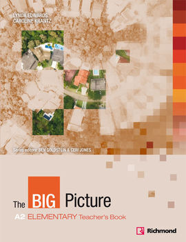 THE BIG PICTURE A2 ELEMENTARY TEACHER´S BOOK RICHMOND