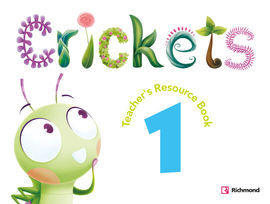 CRICKETS 1 - TEACHER'S RESOURCE BOOK