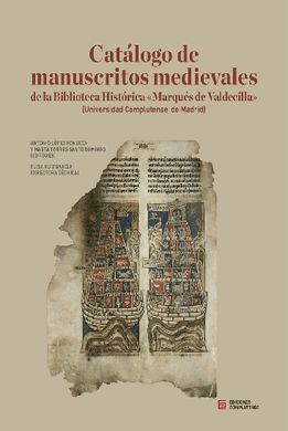 CATÁLOGO DE MANUSCRITOS MEDIEVALES MARQUÉS DE VALDECILLA