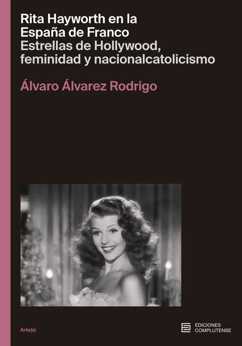 RITA HAYWORTH EN LA ESPAÑA DE FRANCO
