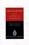 ORTOGRAFÃA DE LA LENGUA ESPANOLA : EDICIÃN REVISADA POR LAS ACADEMIAS DE LA LENGUA ESPAÃOLA