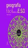 GEOGRAFÃA FÃCIL PARA E.S.O.