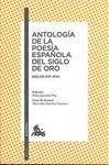 ANTOLOGIA DE LA POESIA ESPAÑOLA DEL SIGLO DE ORO