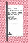 EL MERCADER DE VENECIA / COMO GUSTEIS