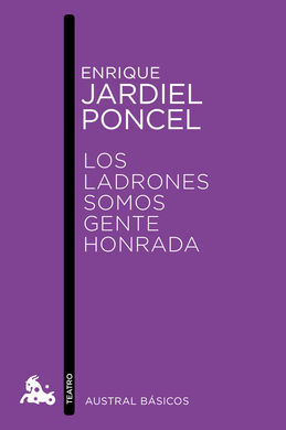 LOS LADRONES SOMOS GENTE HONRADA