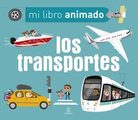 LOS TRANSPORTES. LIBRO ANIMADO