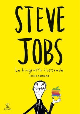 STEVE JOBS. LA BIOGRAFIA ILUSTRADA