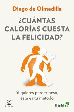 ¿CUÁNTAS CALORÍAS CUESTA LA FELICIDAD?