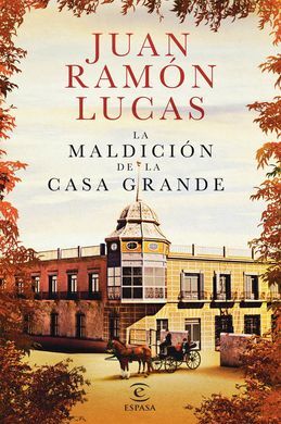 LA MALDICION DE LA CASA GRANDE