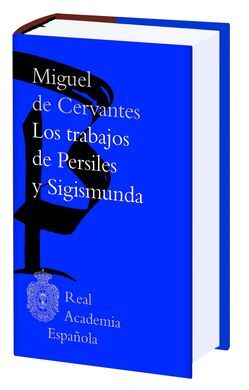 LOS TRABAJOS DE PERSILES Y SIGISMUNDA