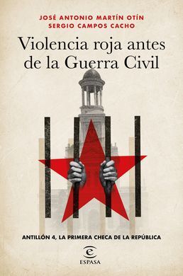 VIOLENCIA ROJA A LAS PUERTAS DE LA GUERRA CIVIL