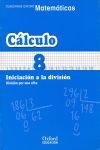 MATEMÁTICAS. CUADERNO 8 CÁLCULO