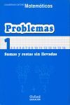 CUADERNO DE PROBLEMAS 1 SUMAS Y RESTAS SIN LLEVAR