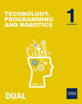 TECHNOLOGY, PROGRAMMING AND ROBOTICS - 1º ESO - INICIA DUAL - STUDENT'S PACK (MADRID)