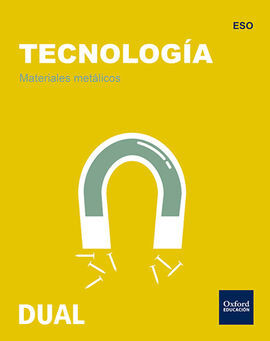 TECNOLOGÍA ESO INICIA DUAL: MATERIALES METÁLICOS